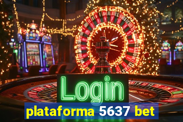 plataforma 5637 bet